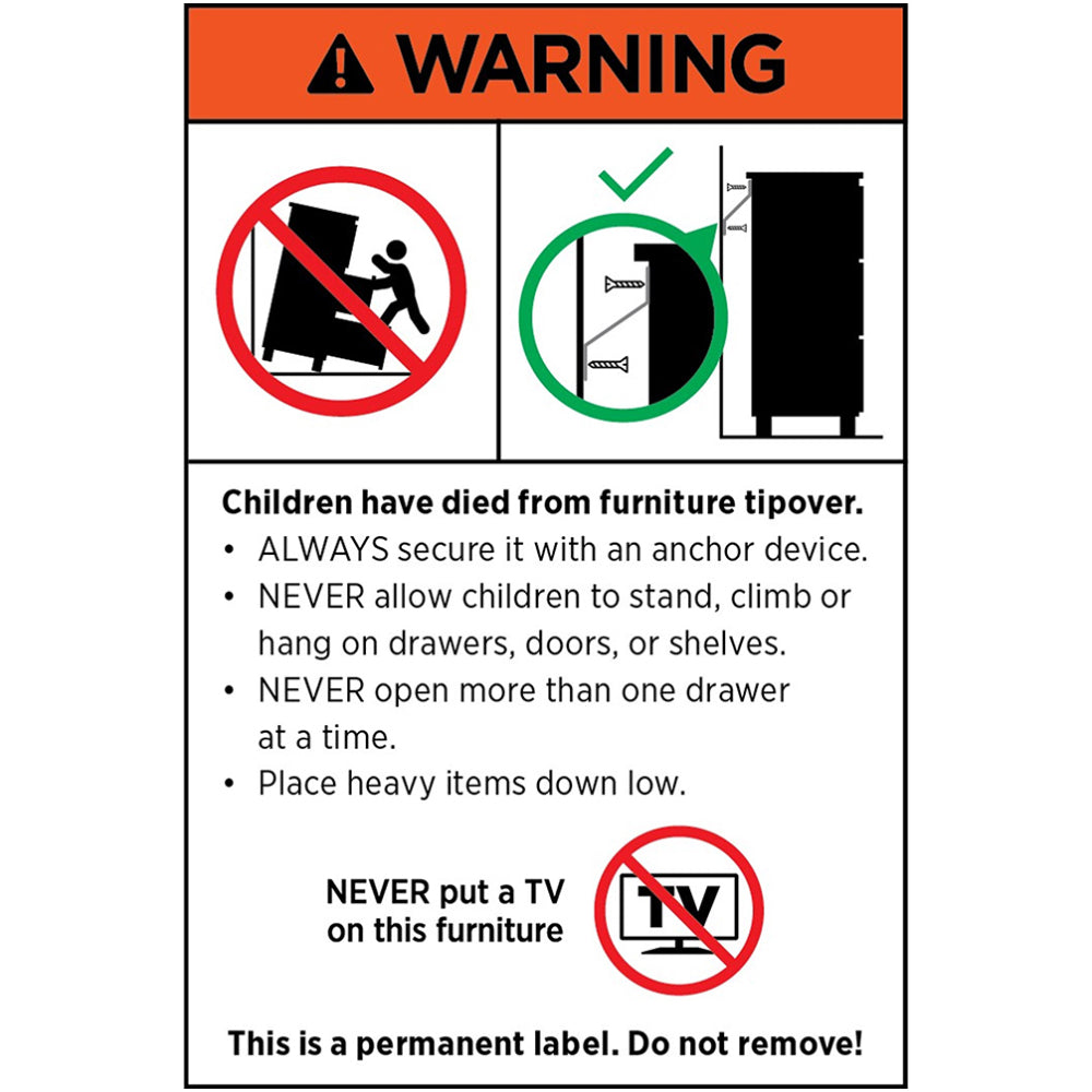 Furniture tipover warning label: anchor required, keep children off shelves, open one drawer at a time, no TV on furniture