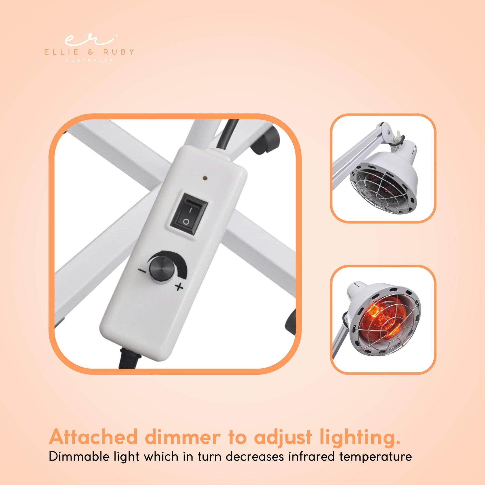 Infrared heat lamp close-ups: dimmer control with on/off switch and rotary dial, lamp dome off and lit, text Attached dimmer