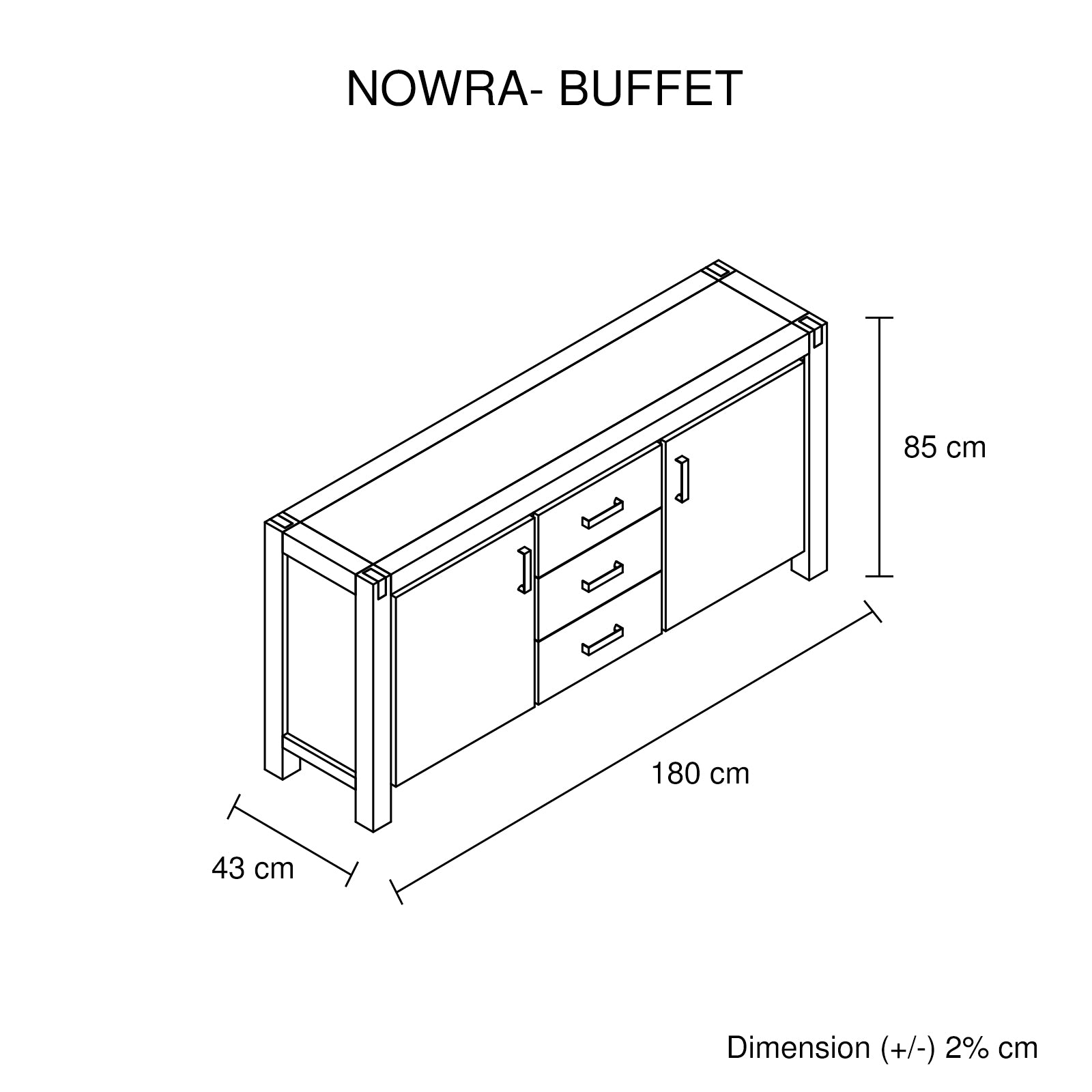 Nowra Buffet dimension diagram showing 180cm width, 43cm depth and 85cm height with two doors and three centre drawers