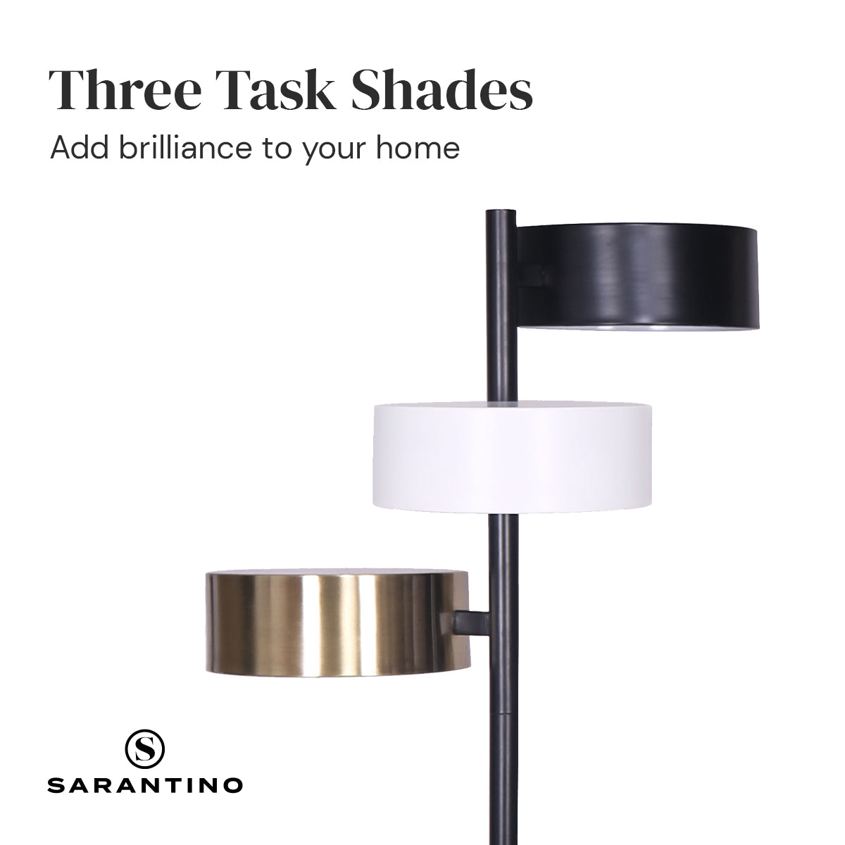 Sarantino close-up of three drum shades on black pole with text "Three Task Shades, Add brilliance to your home"