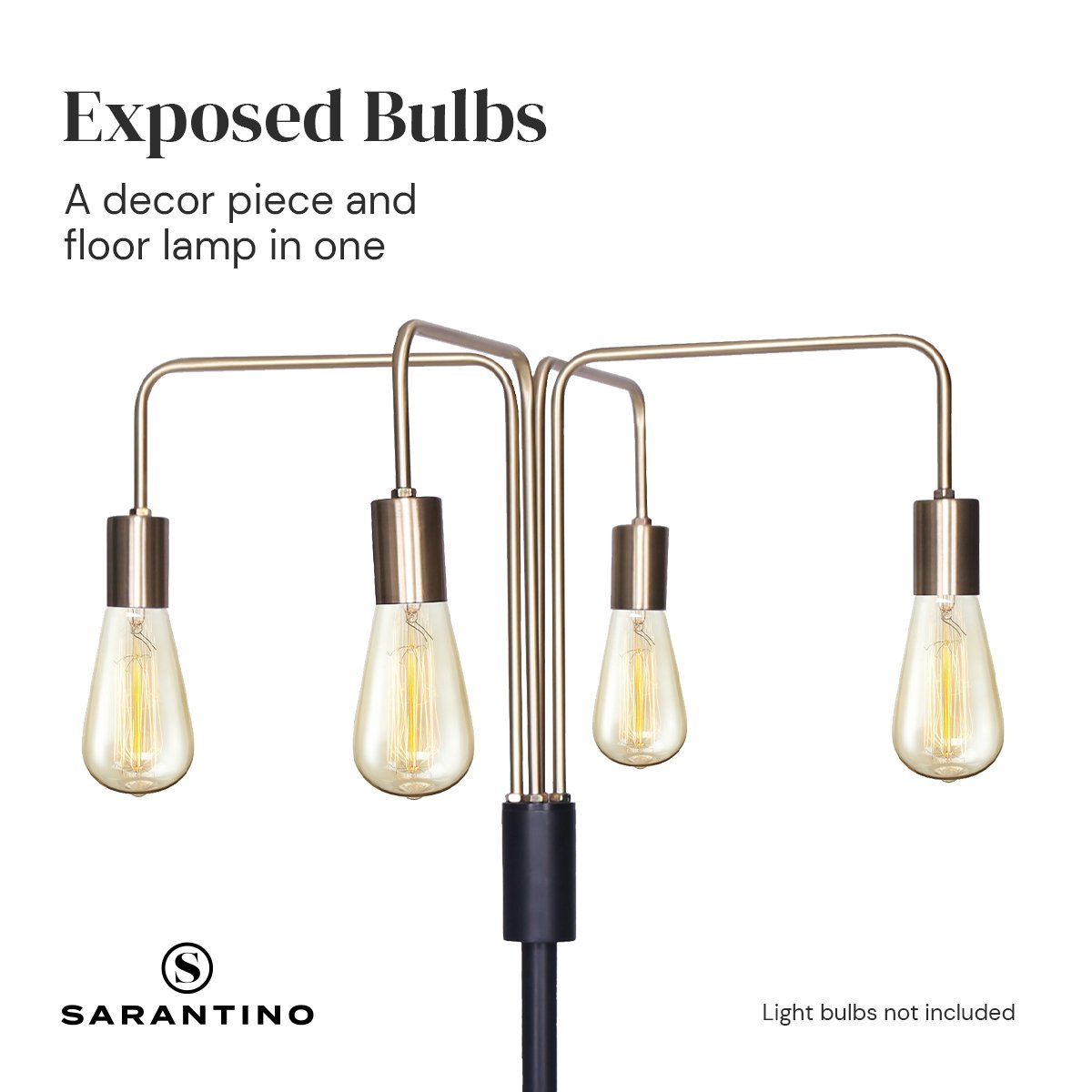 Four arm floor lamp with four gold curved arms and exposed Edison filament bulbs, text Exposed Bulbs, Sarantino logo