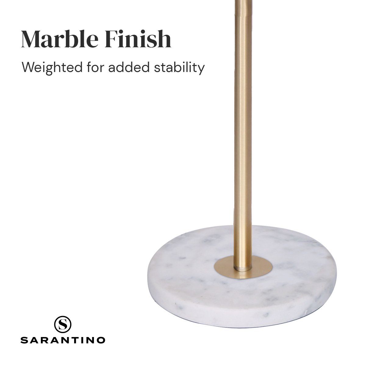 Sarantino close-up of round white marble base with brass pole, text "Marble Finish, Weighted for added stability"