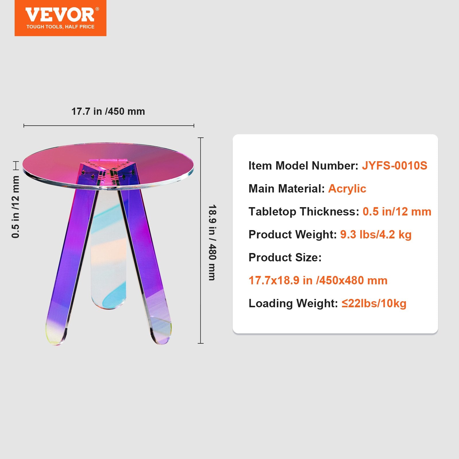 Vevor iridescent acrylic round side table dimension diagram: 17.7in width and 18.9in height, spec: acrylic, 9.3lbs, 22lb load